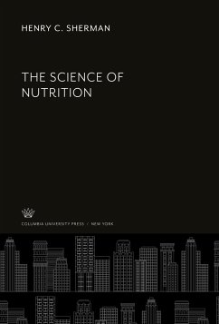 The Science of Nutrition - Sherman, Henry C.