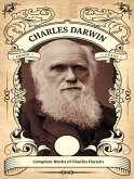 The Complete Works of Charles Darwin (eBook, ePUB)