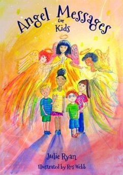 Angel Messages For Kids (eBook, ePUB) - Ryan, Julie