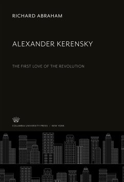 Alexander Kerensky - Abraham, Richard