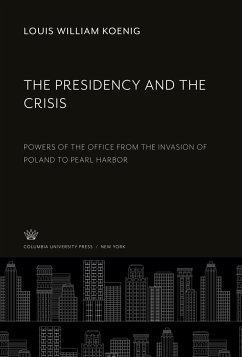 Cover The Presidency and the Crisis