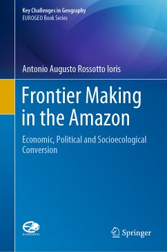 Frontier Making in the Amazon (eBook, PDF) - Ioris, Antonio Augusto Rossotto