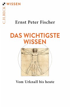 Das wichtigste Wissen (eBook, ePUB) - Fischer, Ernst Peter