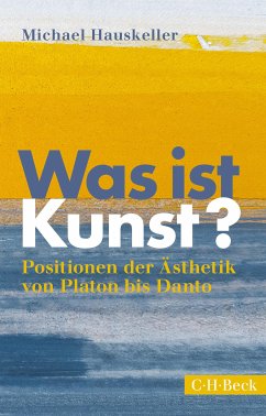 Was ist Kunst? (eBook, PDF) - Hauskeller, Michael