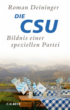 Die CSU (eBook, ePUB) - Deininger, Roman