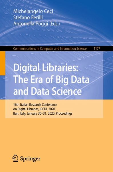 Digital Libraries: The Era of Big Data and Data Science (eBook, PDF) Digital Libraries: The Era of Big Data and Data Science (eBook, PDF)