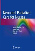 Neonatal Palliative Care for Nurses (eBook, PDF)