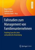 Fallstudien zum Management von Familienunternehmen (eBook, PDF)