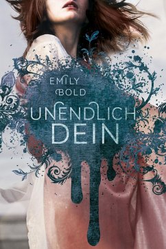 UNENDLICH dein (The Curse 2) (eBook, ePUB) - Bold, Emily