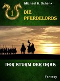 Die Pferdelords 01 - Der Sturm der Orks (eBook, ePUB)
