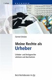 Meine Rechte als Urheber (eBook, ePUB)