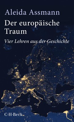 Der europäische Traum (eBook, ePUB) - Assmann, Aleida