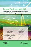 Energy Technology 2020: Recycling, Carbon Dioxide Management, and Other Technologies (eBook, PDF)