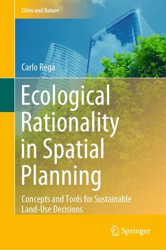 Ecological Rationality in Spatial Planning (eBook, PDF) - Rega, Carlo