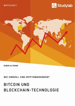 Bitcoin und Blockchain-Technologie. Wie sinnvoll sind Kryptowährungen? (eBook, PDF)