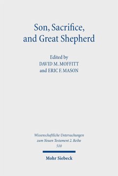 Son, Sacrifice, and Great Shepherd (eBook, PDF)