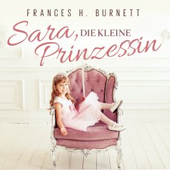 Sara, Die Kleine Prinzessin (MP3-Download) - Burnett, Frances Hodgson; Tippner, Thomas