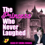 The Princess Who Never Laughed (MP3-Download)