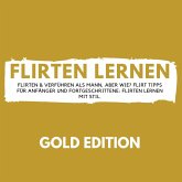 Flirten Lernen Gold Edition (MP3-Download)