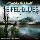 Eifel-Blues - Kriminalroman aus der Eifel (MP3-Download)