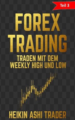 Forex Trading 3 (eBook, ePUB) - Ashi Trader, Heikin