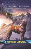Fugitive Trail (Mills & Boon Love Inspired Suspense) (K-9 Mountain Guardians) (eBook, ePUB) Fugitive Trail (Mills & Boon Love Inspired Suspense) (K-9 Mountain Guardians) (eBook, ePUB)