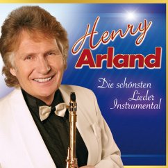 Die Schönsten Lieder-Instrumental - Arland,Henry