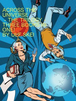Across the Universe - The Trilogy (eBook, ePUB)