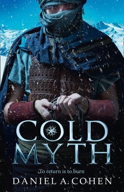 Coldmyth (The Coldmaker Saga, Book 3) (eBook, ePUB) - Cohen, Daniel A.