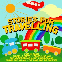 Stories for Travelling (MP3-Download) - Emmett, Chris; Carroll, Lewis; Bennett, Mike