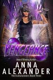 Vengeance (The Evolutioneers, #3) (eBook, ePUB) Vengeance (The Evolutioneers, #3) (eBook, ePUB)