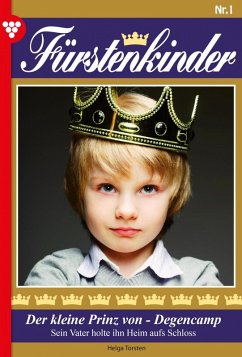 Fürstenkinder 1 - Adelsroman (eBook, ePUB) - Torsten, Helga