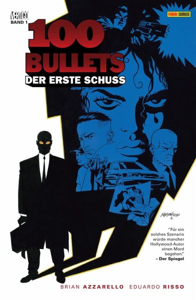 100 Bullets, Band 1 - Der erste Schuss (eBook, ePUB) 100 Bullets, Band 1 - Der erste Schuss (eBook, ePUB)