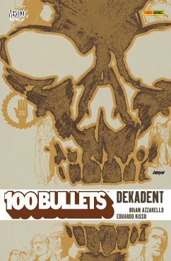 100 Bullets, Band 10 - Dekadent (eBook, ePUB) - Azzarello, Brian