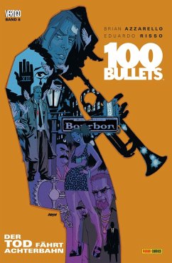 100 Bullets, Band 8 - Der Tod fährt Achterbahn (eBook, ePUB) - Azzarello, Brian