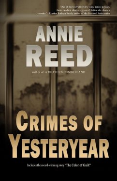 Crimes of Yesteryear (eBook, ePUB) - Reed, Annie