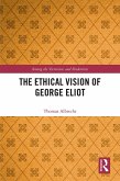 The Ethical Vision of George Eliot (eBook, ePUB)