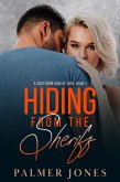 Hiding From the Sheriff (A Southern Kind of Love, #1) (eBook, ePUB)