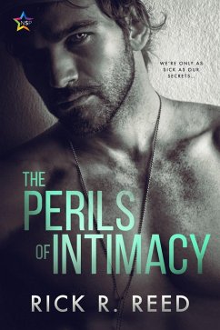 The Perils of Intimacy (eBook, ePUB) - Reed, Rick R.