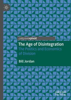 The Age of Disintegration - Jordan, Bill