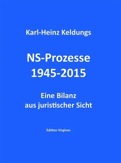 NS-Prozesse 1945-2015 - Keldungs, Karl-Heinz