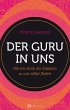 Der Guru in uns - Bild 1