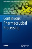 Continuous Pharmaceutical Processing