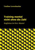 Training mental nicht ohne die Zahl