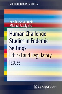 Human Challenge Studies in Endemic Settings - Jamrozik, Euzebiusz;Selgelid, Michael J.