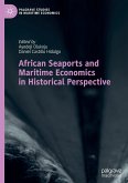 African Seaports and Maritime Economics in Historical Perspective