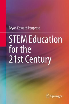 STEM Education for the 21st Century - Penprase, Bryan Edward
