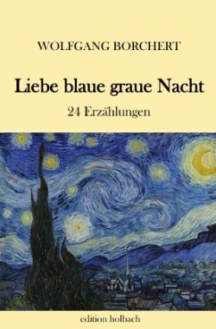 Liebe blaue graue Nacht - Borchert, Wolfgang