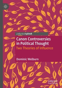 Canon Controversies in Political Thought - Welburn, Dominic