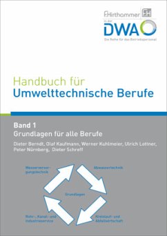 Handbuch für Umwelttechnische Berufe / Handbuch für Umwelttechnische Berufe 1 - Berndt, Dieter;Kaufmann, Olaf;Kuhlmeier, Werner